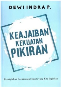 KEAJAIBAN KEKUATAN PIKIRAN