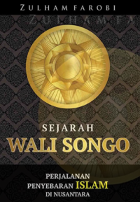 Image of SEJARAH WALI SONGO PERJALANAN PENYEBARAN ISLAM DI NUSANTARA