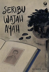 SERIBU WAJAH AYAH