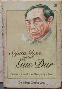 SEJUTA DOA UNTUK GUS DUR