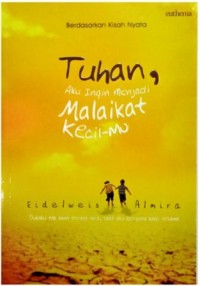 TUHAN, AKU INGIN MENJADI MALAIKAT KECIL-MU