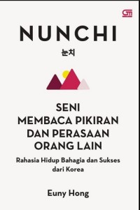 NUNCHI: SENI MEMBACA PIKIRAN DAN PERASAAN ORANG LAIN