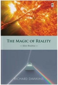 THE MAGIC OF REALITY