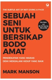 SEBUAH SENI UNTUK BERSIKAP BODO AMAT