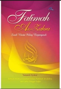 FATIMAH AZ-ZAHRA SOSOK WANITA PALING BERPENGARUH