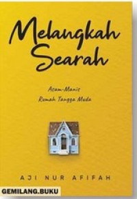 MELANGKAH SEARAH