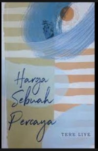 HARGA SEBUAH PERCAYA