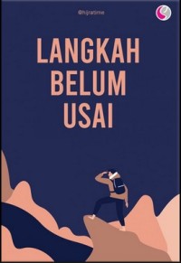 LANGKAH BELUM USAI