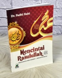 MENCINTAI RASULULLAHﷺ