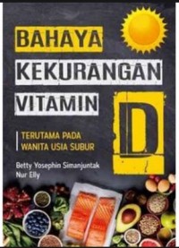 BAHAYA KEKURANGAN VITAMIN D