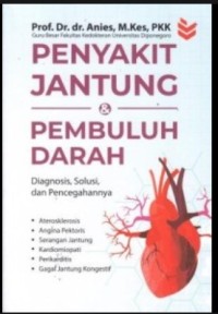 PENYAKIT JANTUNG & PEMBULUH DARAH