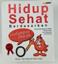 HIDUP SEHAT BERDASARKAN GOLONGAN DARAH O