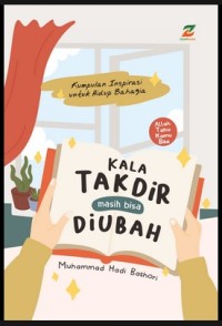 KALA TAKDIR MASIH BISA DIUBAH