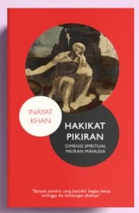 HAKIKAT PIKIRAN DIMENSI SPIRITUAL PIKIRAN MANUSIA