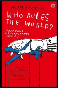 WHO RULES THE WORLD?