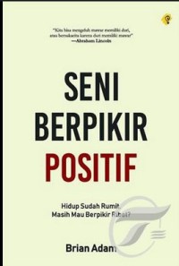 SENI BERPIKIR POSITIF