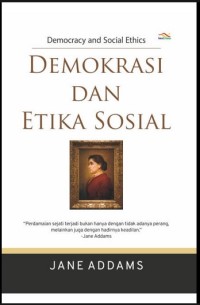 DEMOKRASI DAN ETIKA SOSIAL