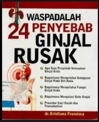 WASPADALAH 24 PENYEBAB GINJAL RUSAK