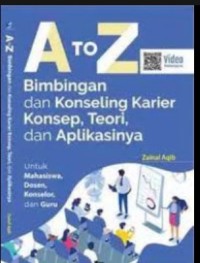 A TO Z BIMBINGAN DAN KONSELING KARIER KONSEP, TEORI, DAN APLIKASINYA