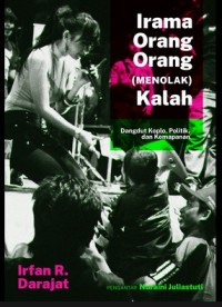 IRAMA ORANG-ORANG (MENOLAK) KALAH