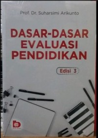 DASAR-DASAR EVALUASI PENDIDIKAN