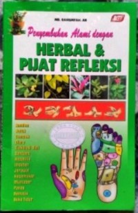 PENYEMBUHAN ALAMI DENGAN HERBAL & PIJAT REFLEKSI