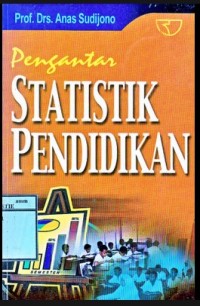 PENGANTAR STATISTIK PENDIDIKAN