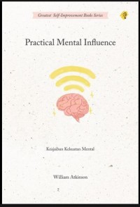 PRACTICAL MENTAL INFLUENCE