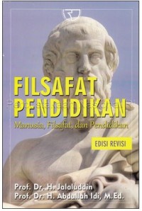 FILSAFAT PENDIDIKAN MANUSIA, FILSAFAT, DAN PENDIDIKAN