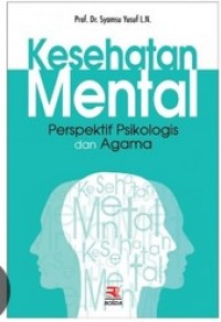 KESEHATAN MENTAL: PERSPEKTIF PSIKOLOGIS DAN AGAMA