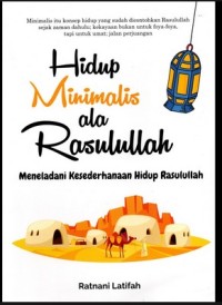 HIDUP MINIMALIS ALA RASULULLAH