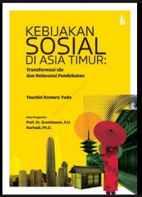 KEBIJAKAN SOSIAL DI ASIA TIMUR