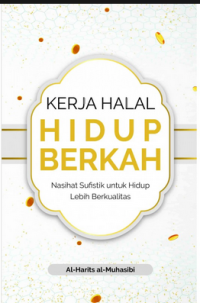 KERJA HALAL HIDUP BERKAH