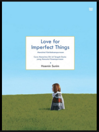 LOVE FOR IMPERFECT THINGS