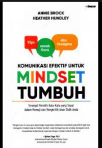 KOMUNIKASI EFEKTIF UNTUK MINDSET TUMBUH