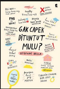 GAK CAPEK DITUNTUT MULU?