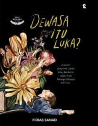 DEWASA ITU LUKA?