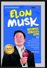 ELON MUSK: CARA KAYA ALA PENDIRI TESLA