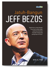 JATUH-BANGUN JEFF BEZOS