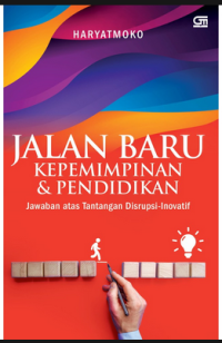 JALAN BARU KEPEMIMPINAN & PENDIDIKAN