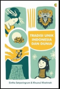 TRADISI UNTUK INDONESIA DAN DUNIA