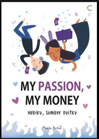 MY PASSION, MY MONEY