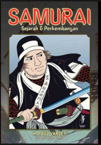 SAMURAI SEJARAH DAN PERKEMBANGANNYA