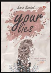 YOUR LIES