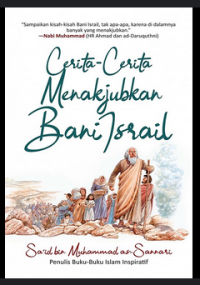 CERITA-CERITA MENAKJUBKAN BANI ISRAIL