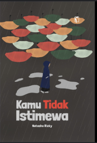 KAMU TIDAK ISTIMEWA