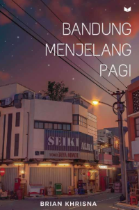 BANDUNG MENJELANG PAGI