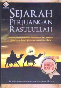 SEJARAH PERJUANGAN RASULULLAH