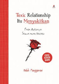 Image of TOXIC RELATIONSHIP ITU MENYAKITKAN