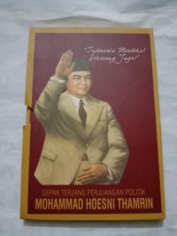 SEPAK TERJANG MOHAMMAD OESNI THAMRIN